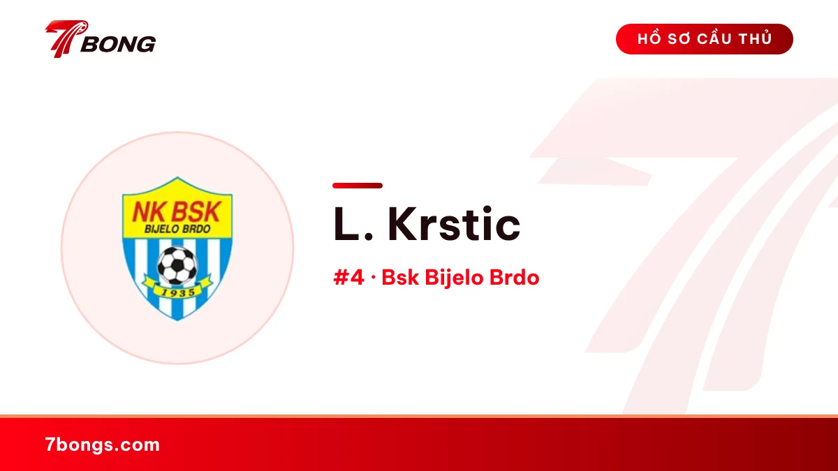 L. Krstic — Bsk Bijelo Brdo