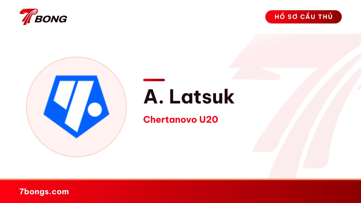 A. Latsuk — Chertanovo U20