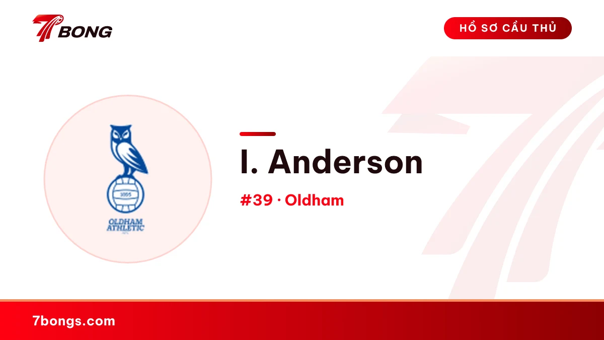 I. Anderson — Oldham
