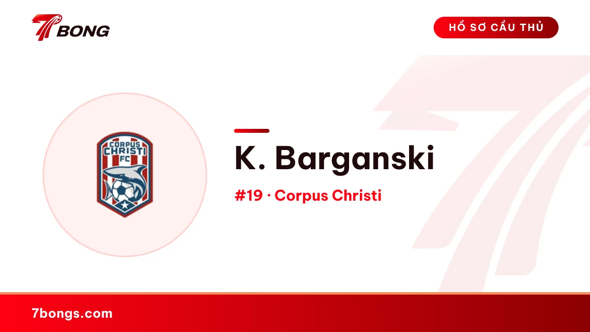 K. Barganski — Corpus Christi