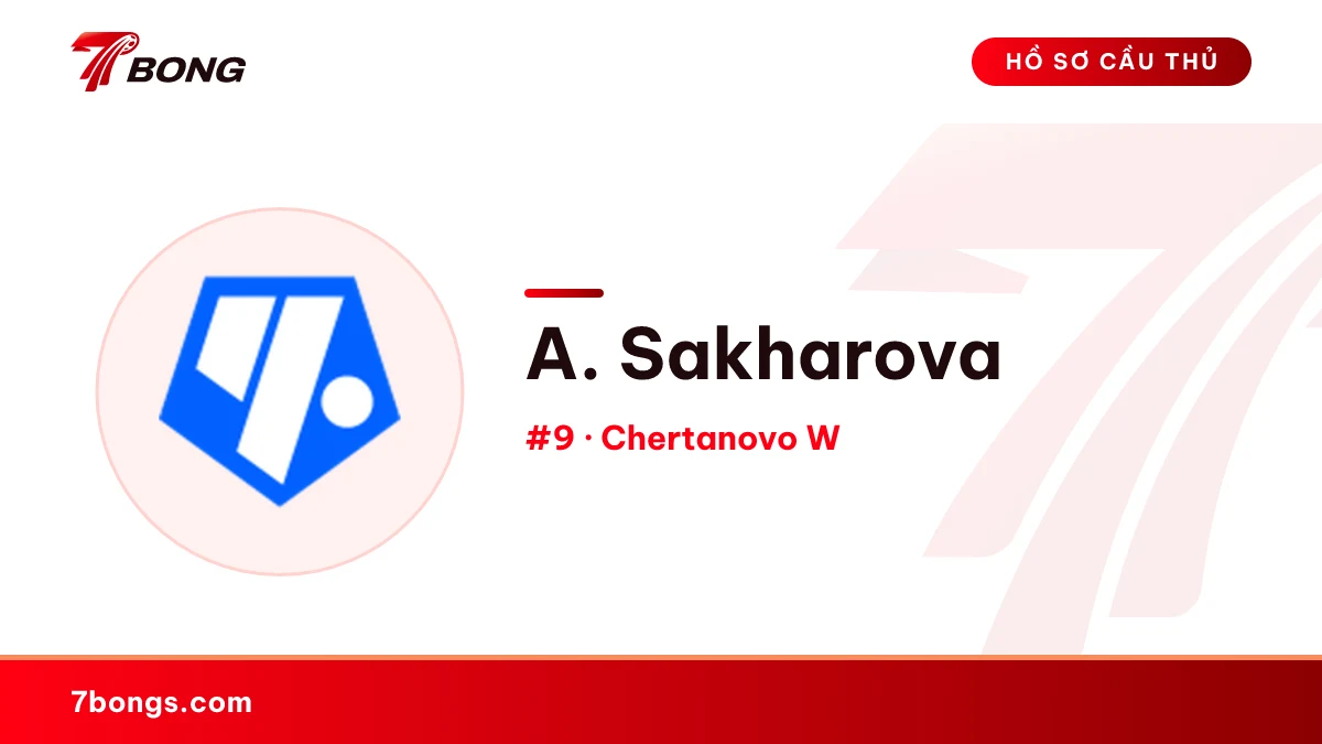 A. Sakharova — Chertanovo W