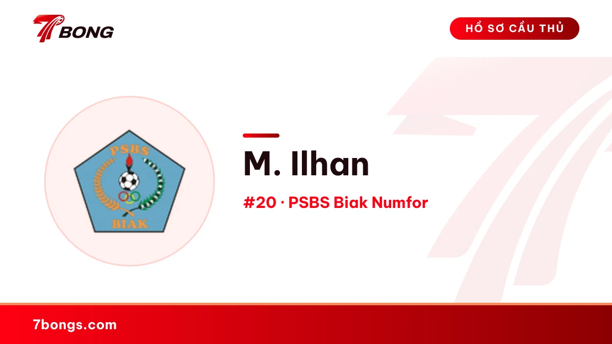 M. Ilhan — PSBS Biak Numfor