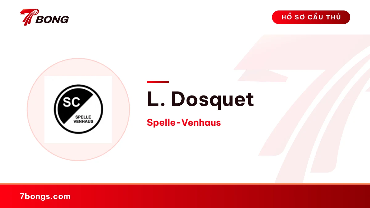 L. Dosquet — Spelle-Venhaus