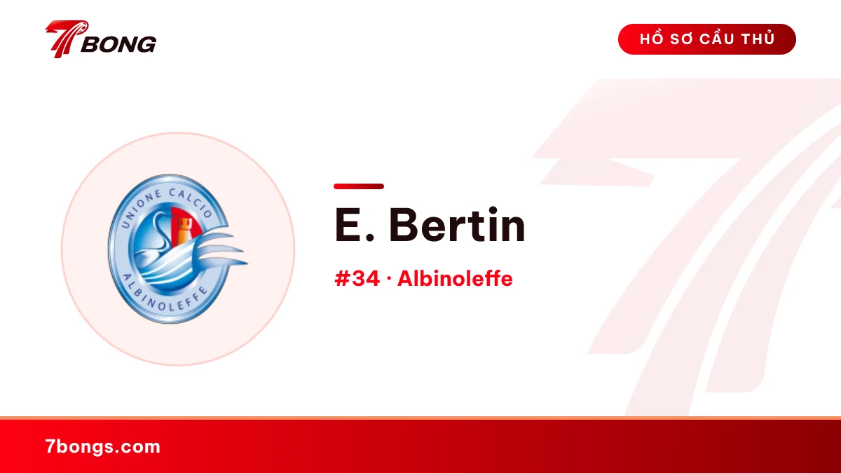 E. Bertin — Albinoleffe