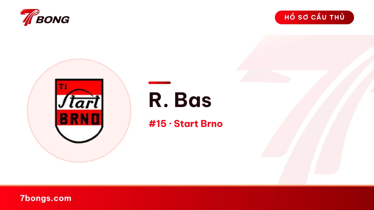R. Bas — Start Brno