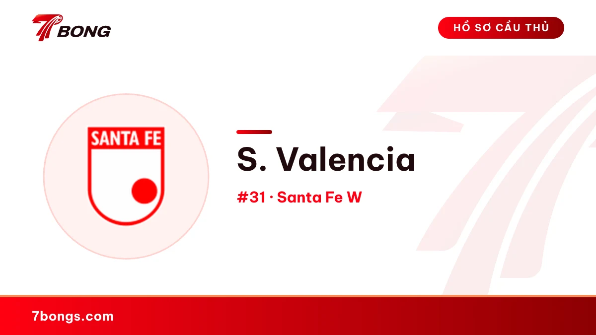 S. Valencia — Santa Fe W