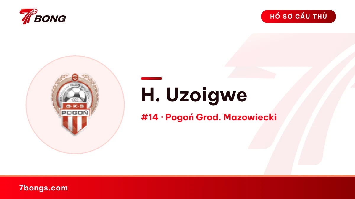 H. Uzoigwe — Pogoń Grod. Mazowiecki