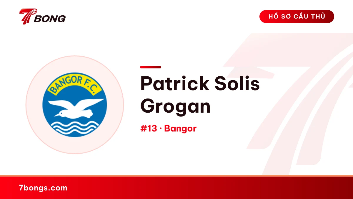 Patrick Solis Grogan — Bangor