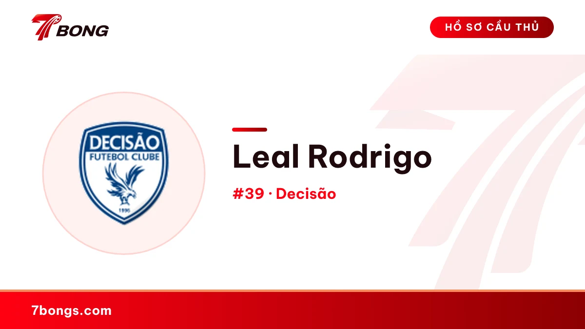 Leal Rodrigo — Decisão