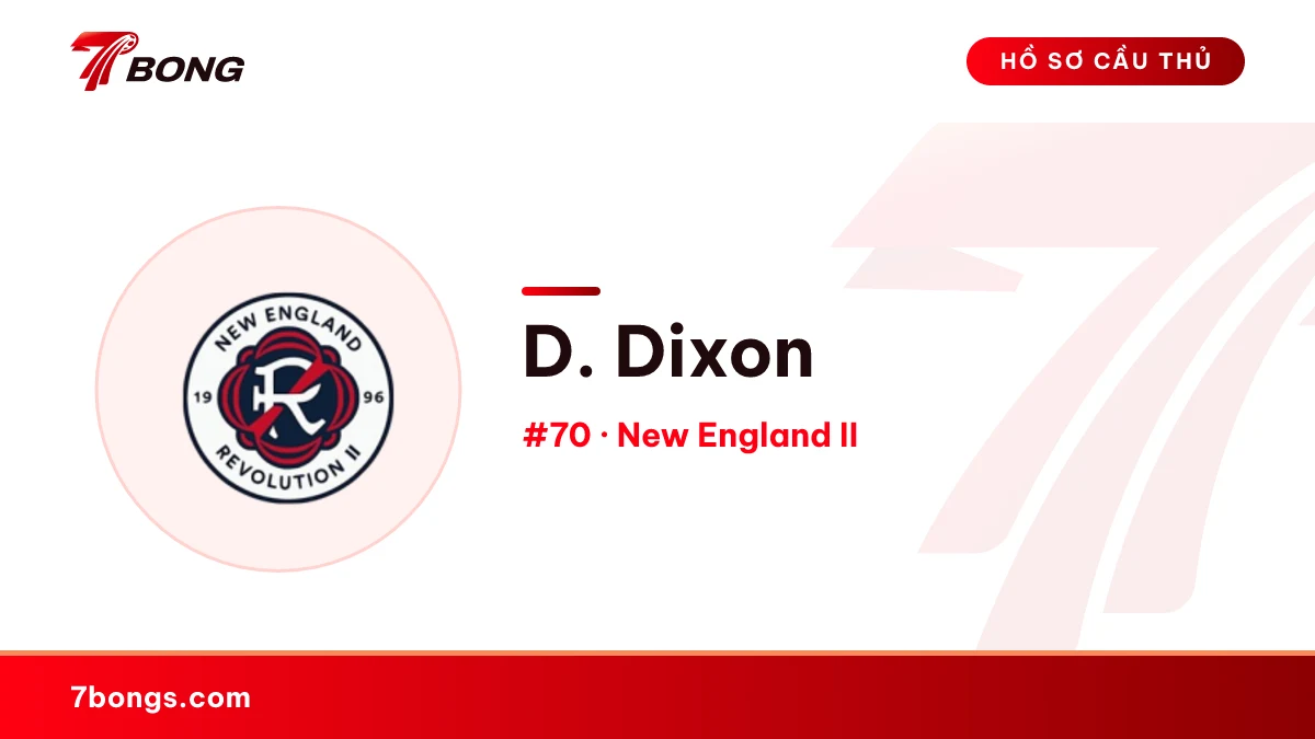 D. Dixon — New England II