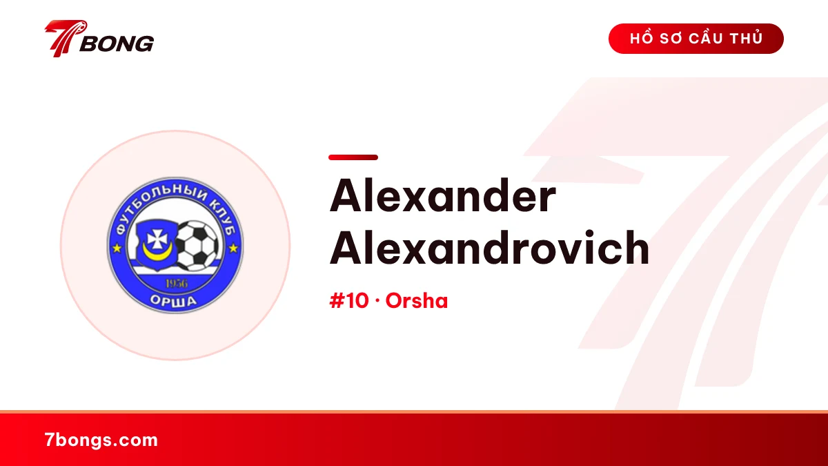 Alexander Alexandrovich — Orsha