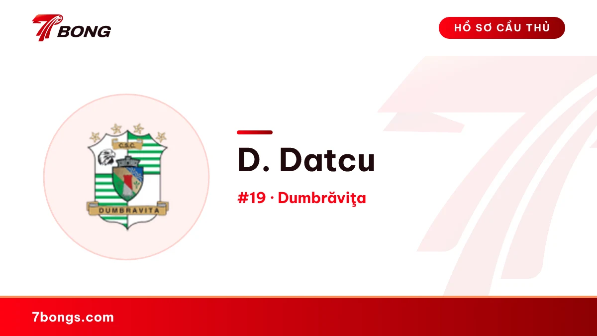 D. Datcu — Dumbrăviţa