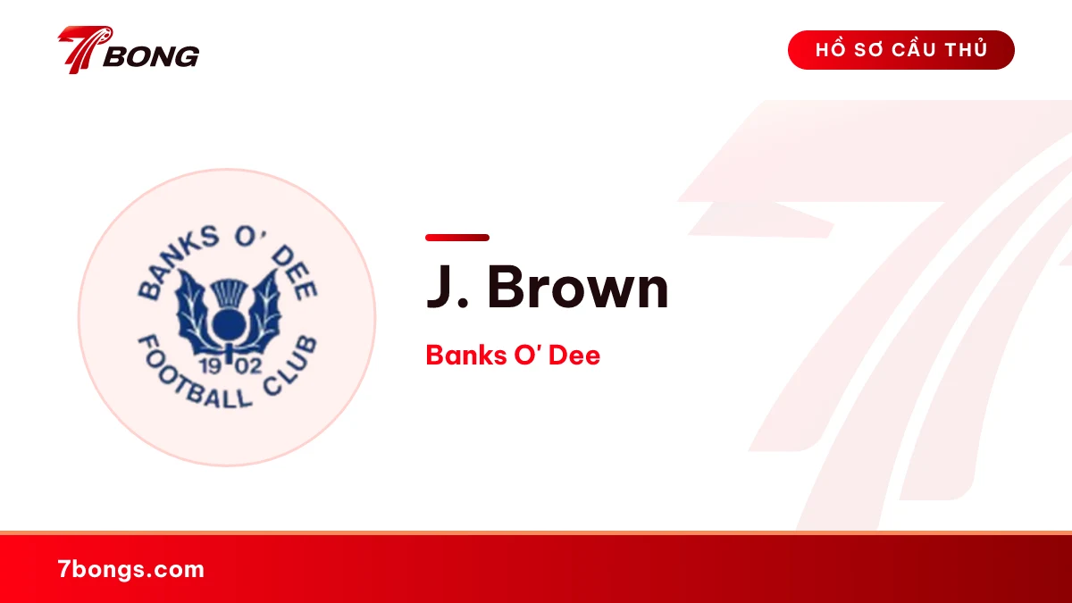 J. Brown — Banks O' Dee