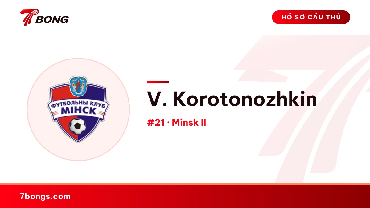 V. Korotonozhkin — Minsk II