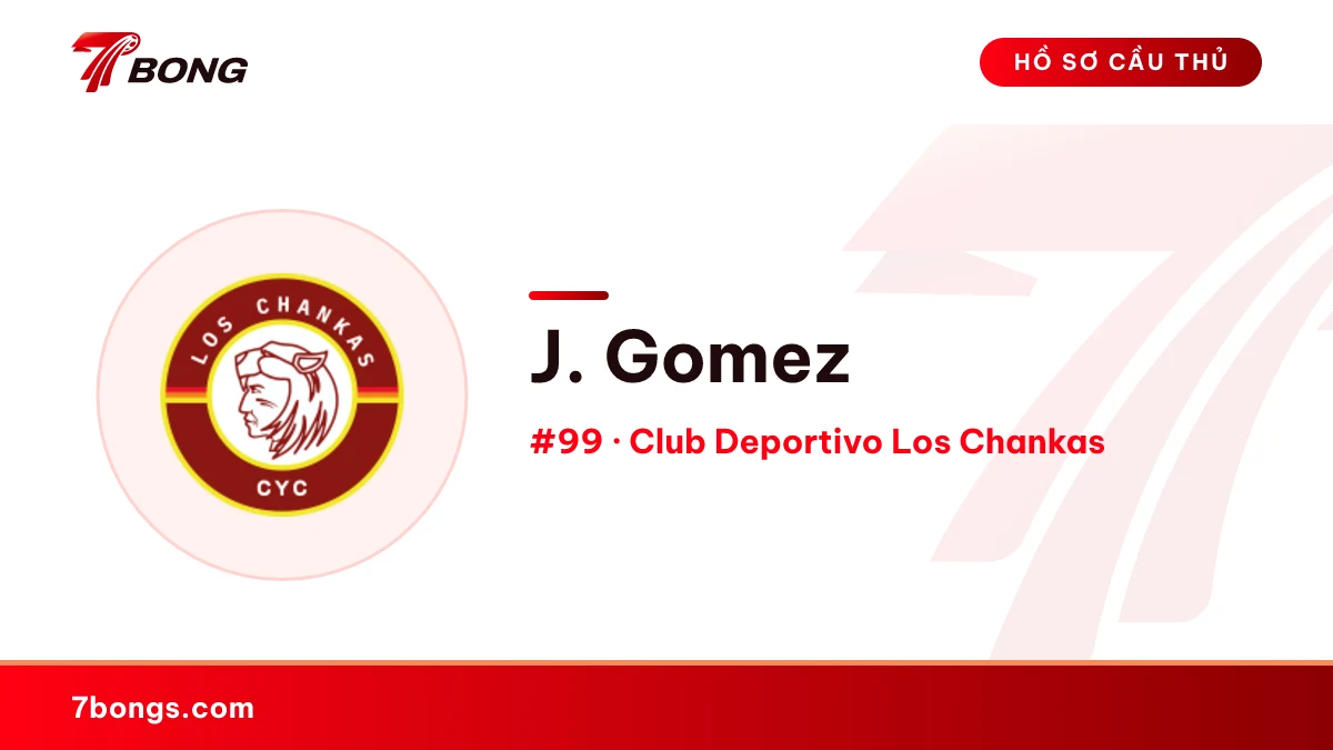 J. Gomez — Club Deportivo Los Chankas