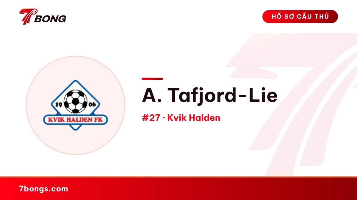 A. Tafjord-Lie — Kvik Halden