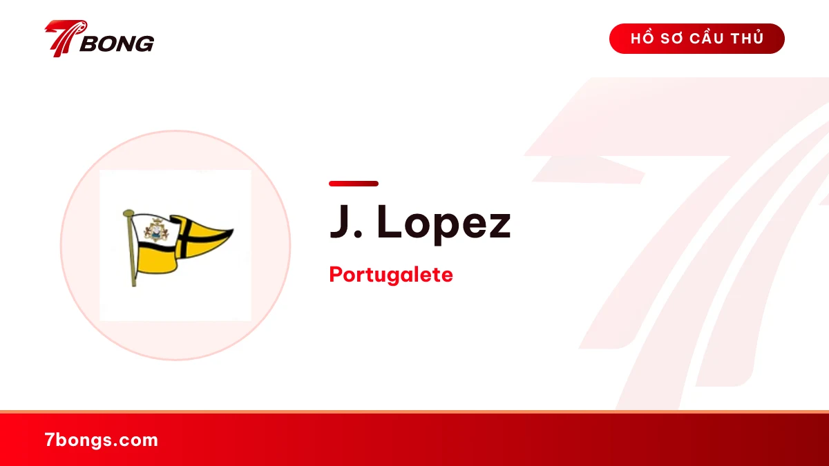 J. Lopez — Portugalete