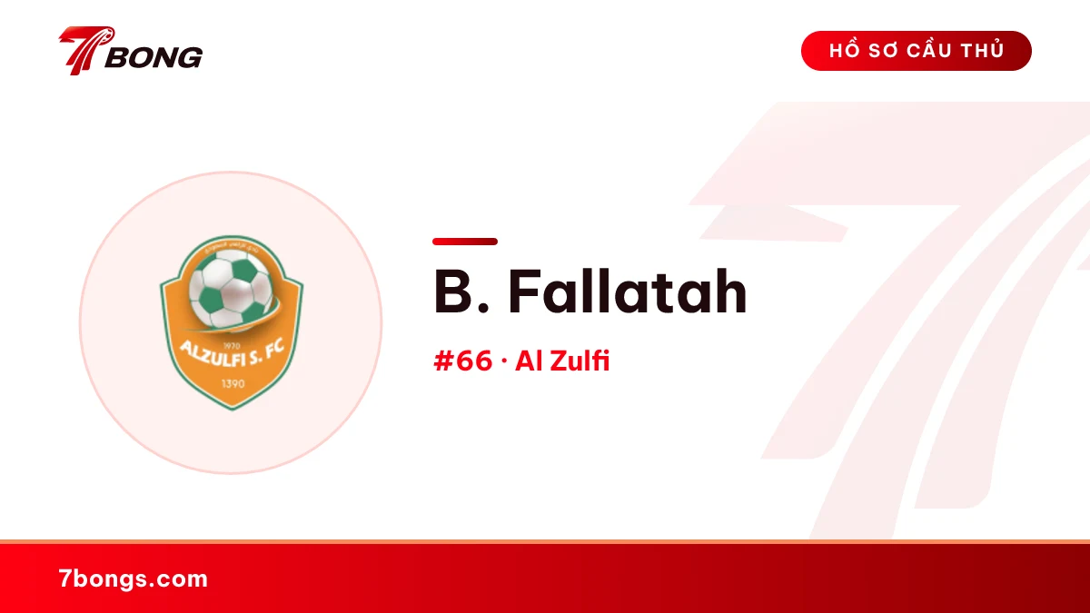 B. Fallatah — Al Zulfi