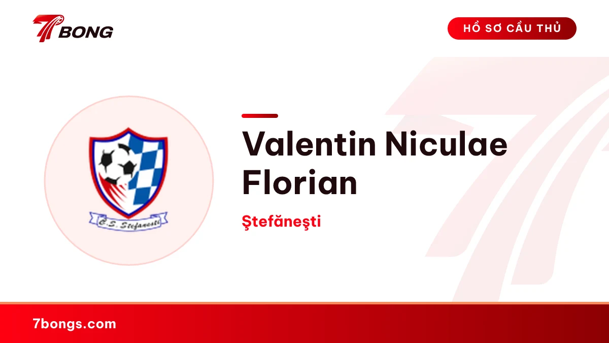 Valentin Niculae Florian — Ştefăneşti