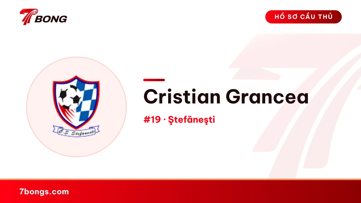 Cristian Grancea — Ştefăneşti