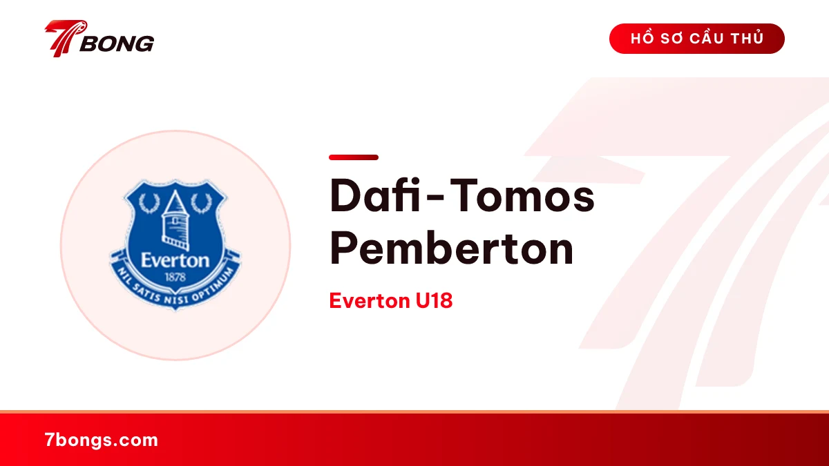 Dafi-Tomos Pemberton — Everton U18