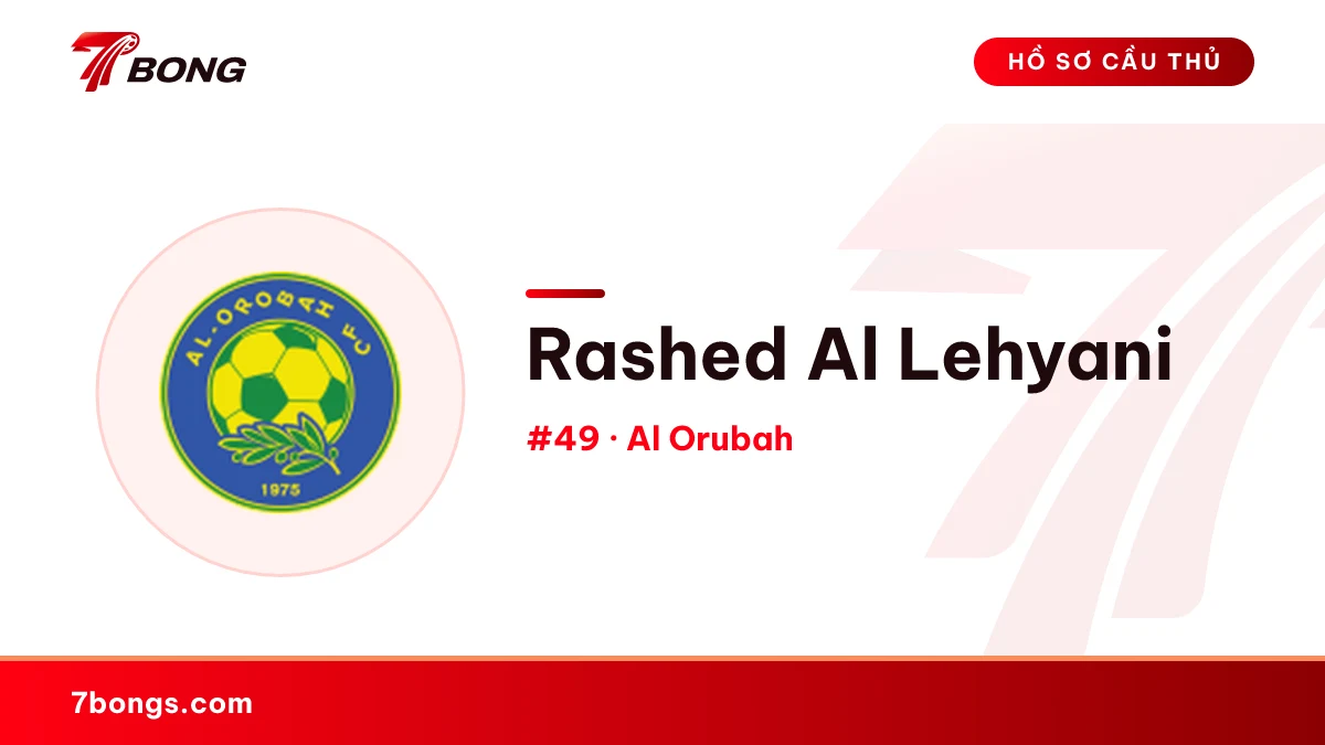 Rashed Al Lehyani — Al Orubah