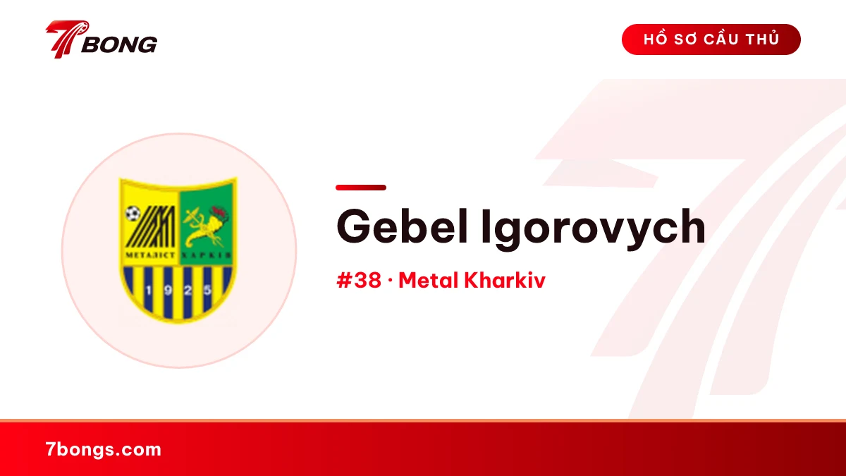 Gebel Igorovych — Metal Kharkiv