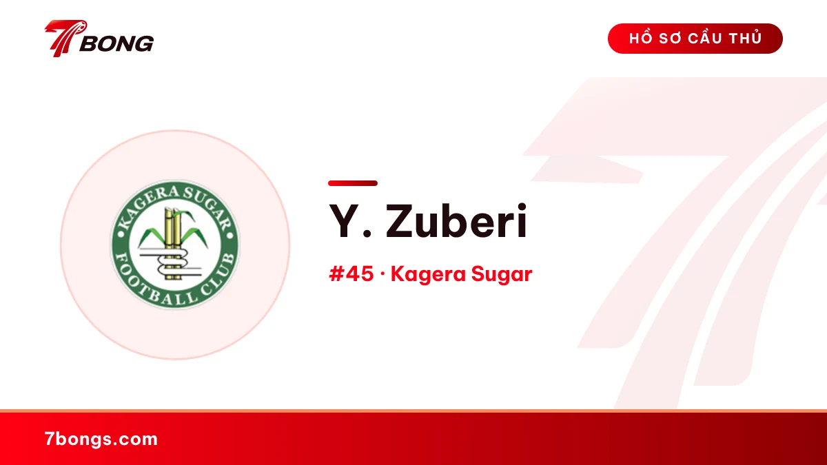 Y. Zuberi — Kagera Sugar