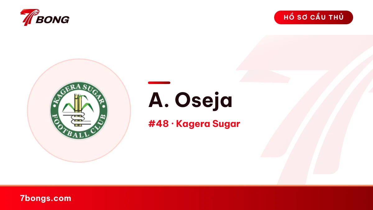 A. Oseja — Kagera Sugar