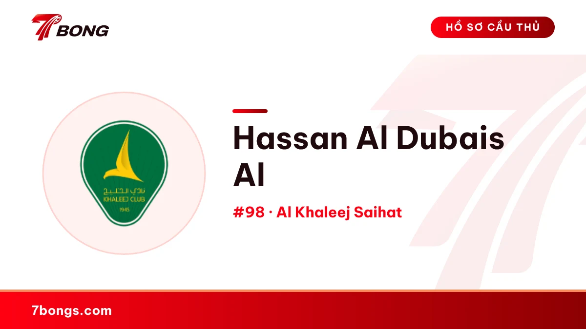 Hassan Al Dubais Al — Al Khaleej Saihat