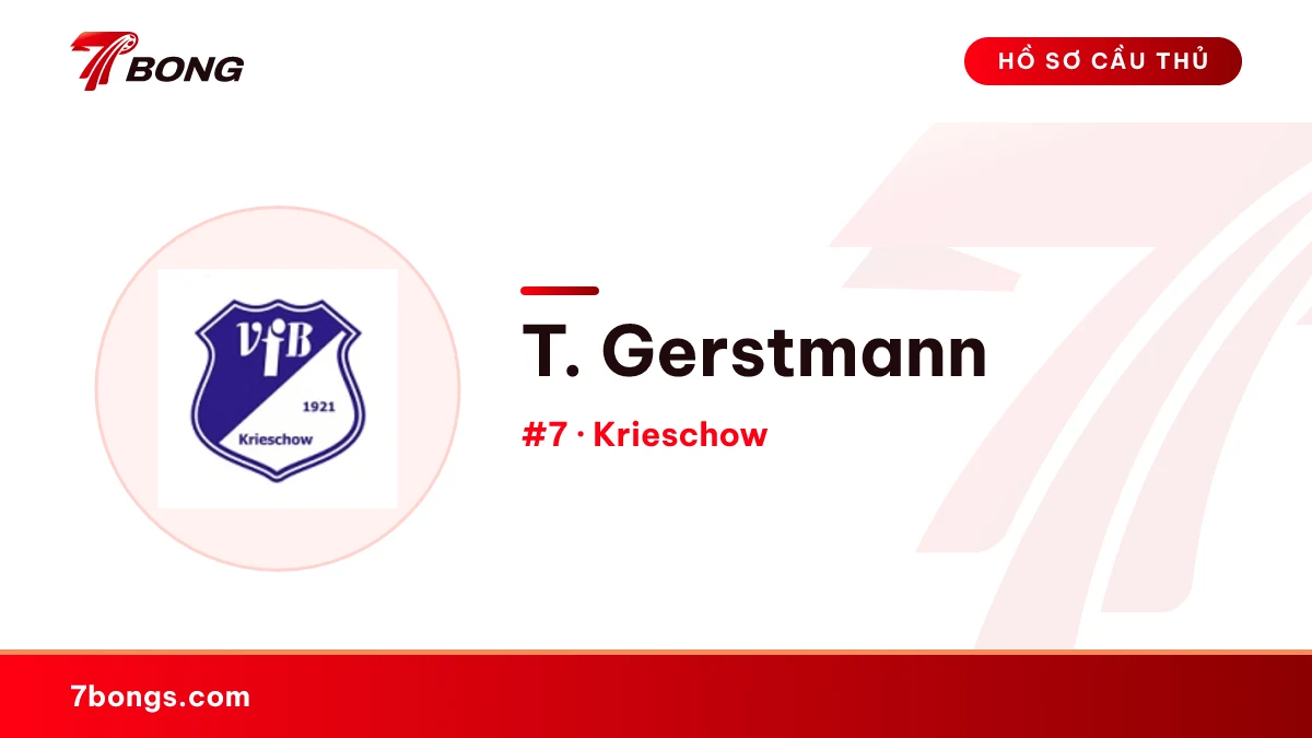 T. Gerstmann — Krieschow
