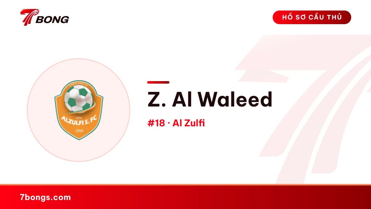 Z. Al Waleed — Al Zulfi