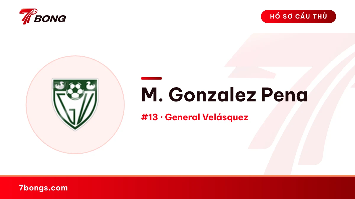 M. Gonzalez Pena — General Velásquez