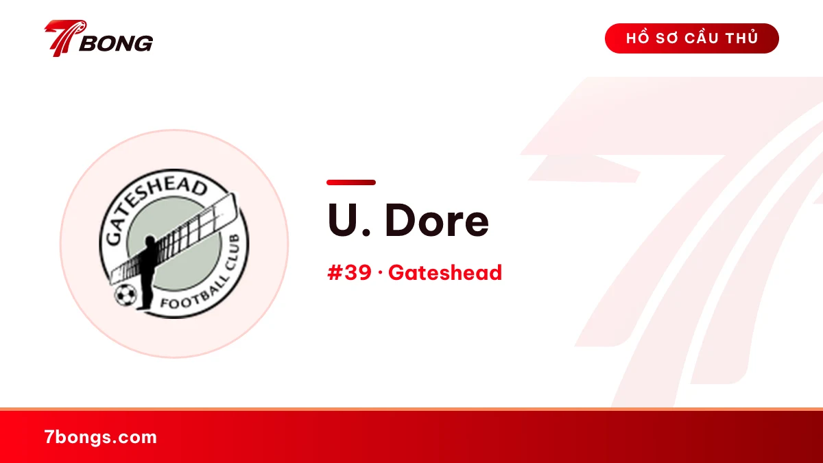 U. Dore — Gateshead