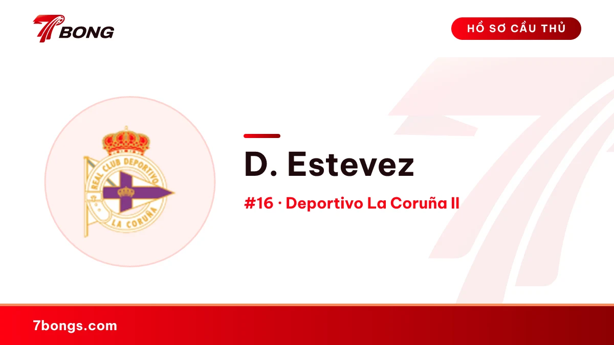 D. Estevez — Deportivo La Coruña II