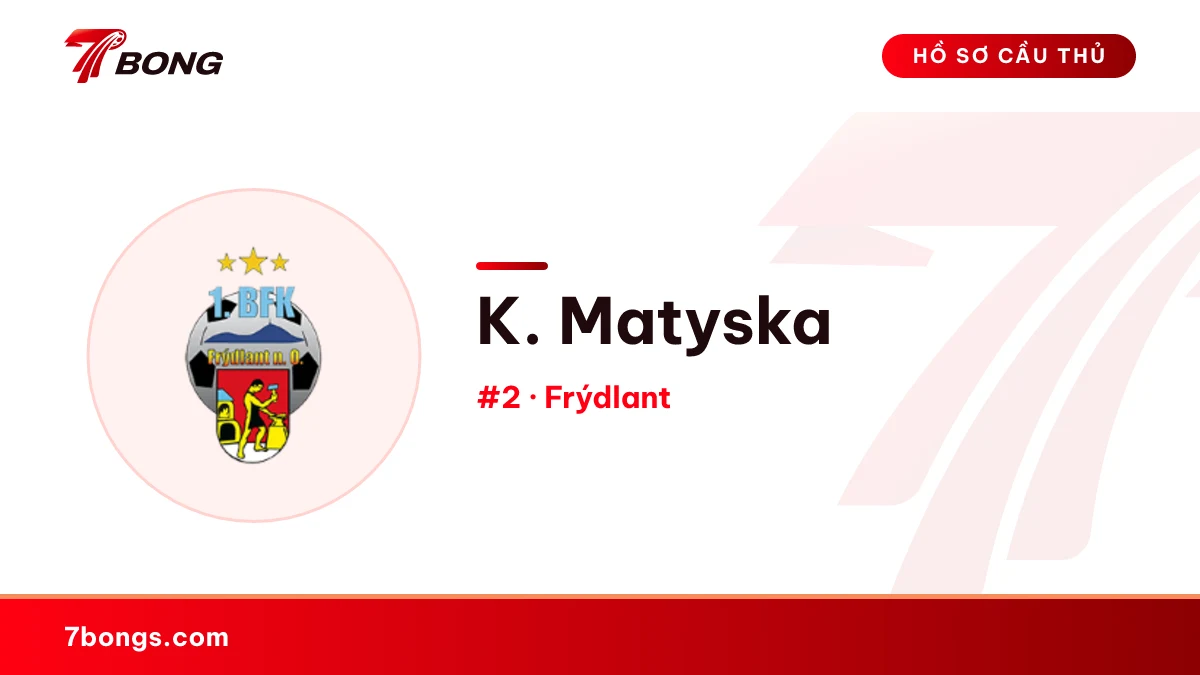 K. Matyska — Frýdlant