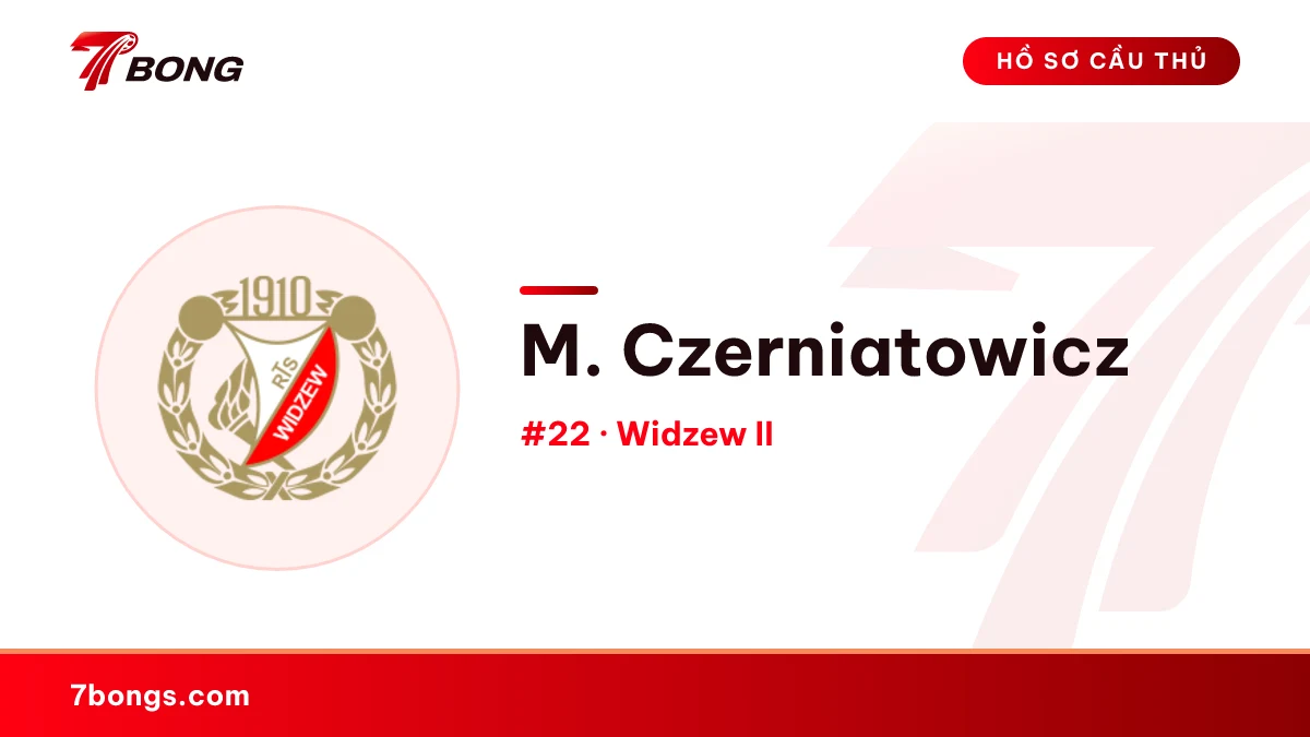 M. Czerniatowicz — Widzew II