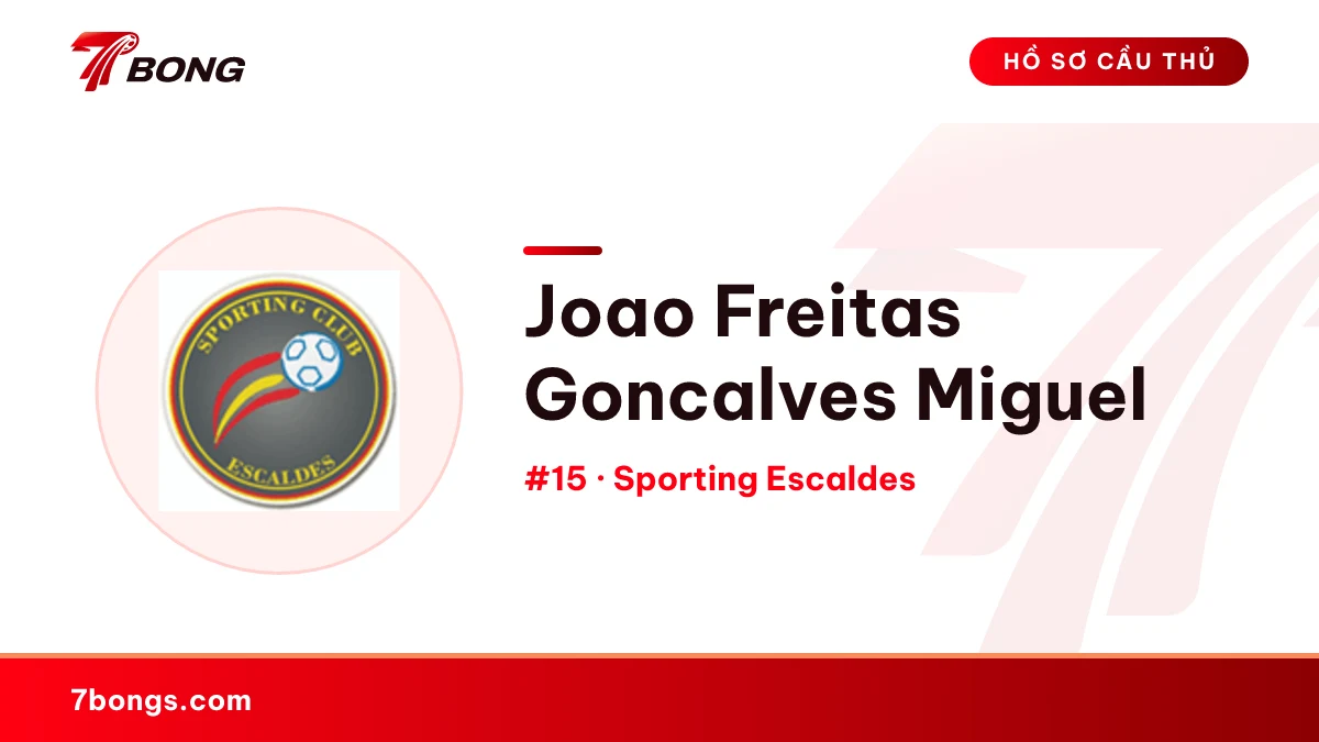 Joao Freitas Goncalves Miguel — Sporting Escaldes