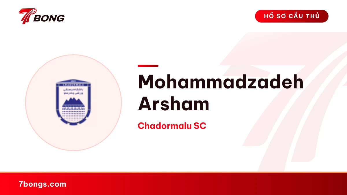 Mohammadzadeh Arsham — Chadormalu SC
