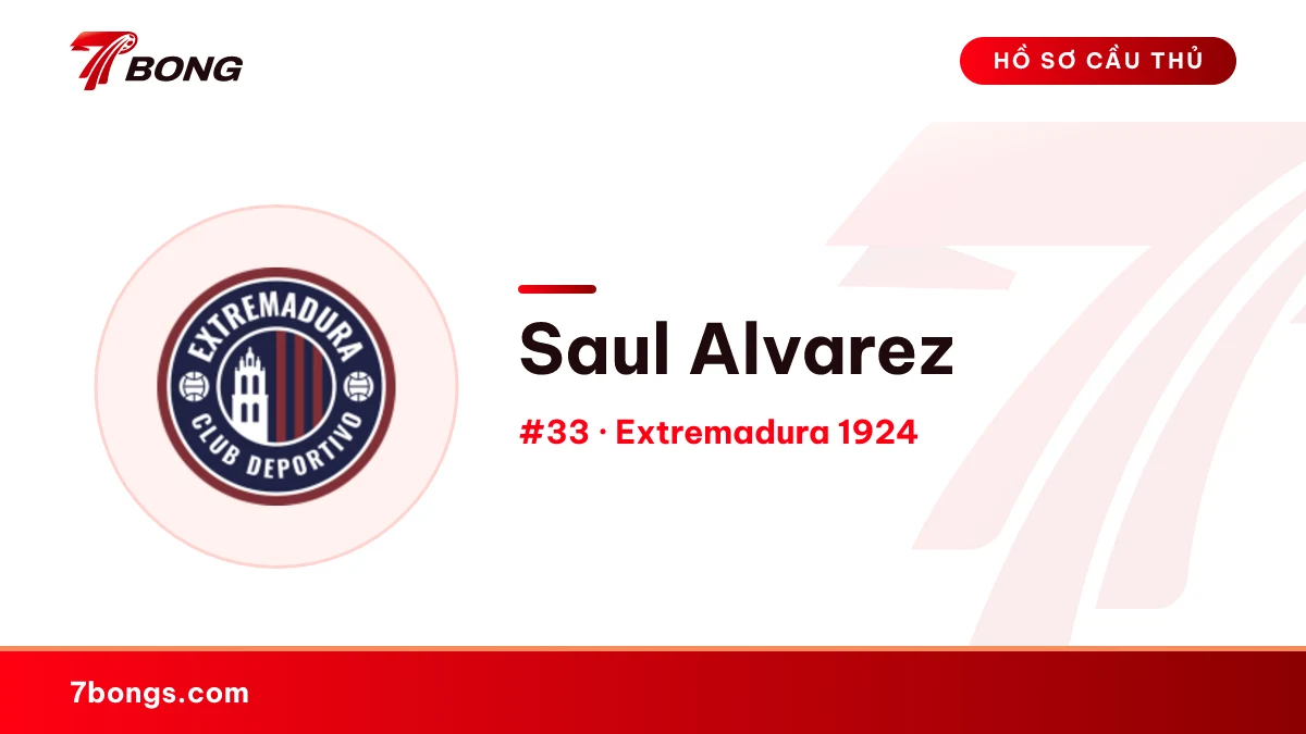 Saul Alvarez — Extremadura 1924