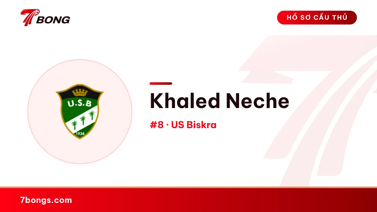 Khaled Neche — US Biskra