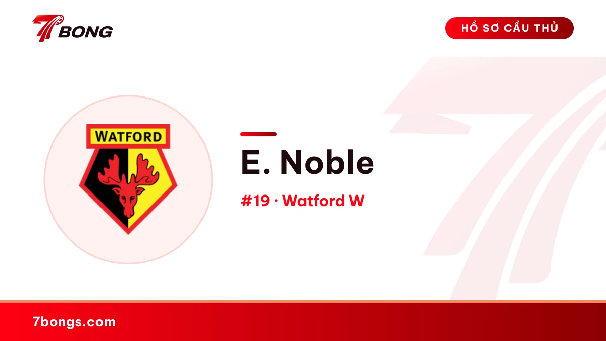 E. Noble — Watford W