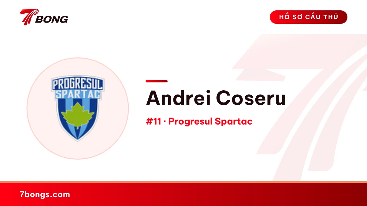 Andrei Coseru — Progresul Spartac