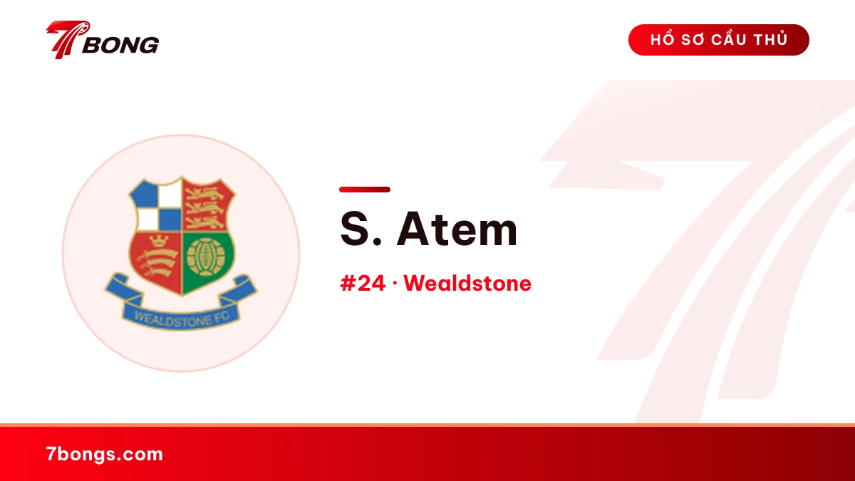 S. Atem — Wealdstone