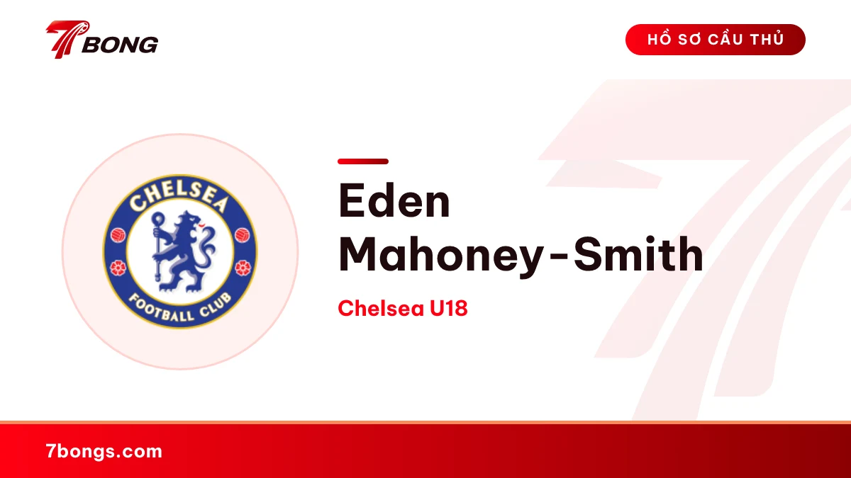 Eden Mahoney-Smith — Chelsea U18