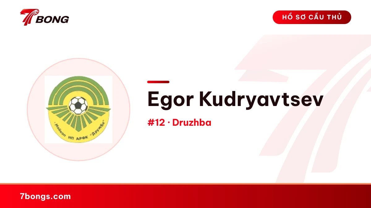 Egor Kudryavtsev — Druzhba