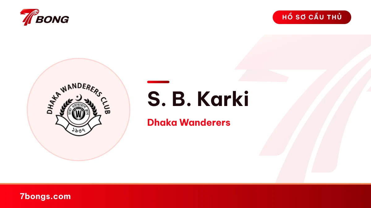 S. B. Karki — Dhaka Wanderers