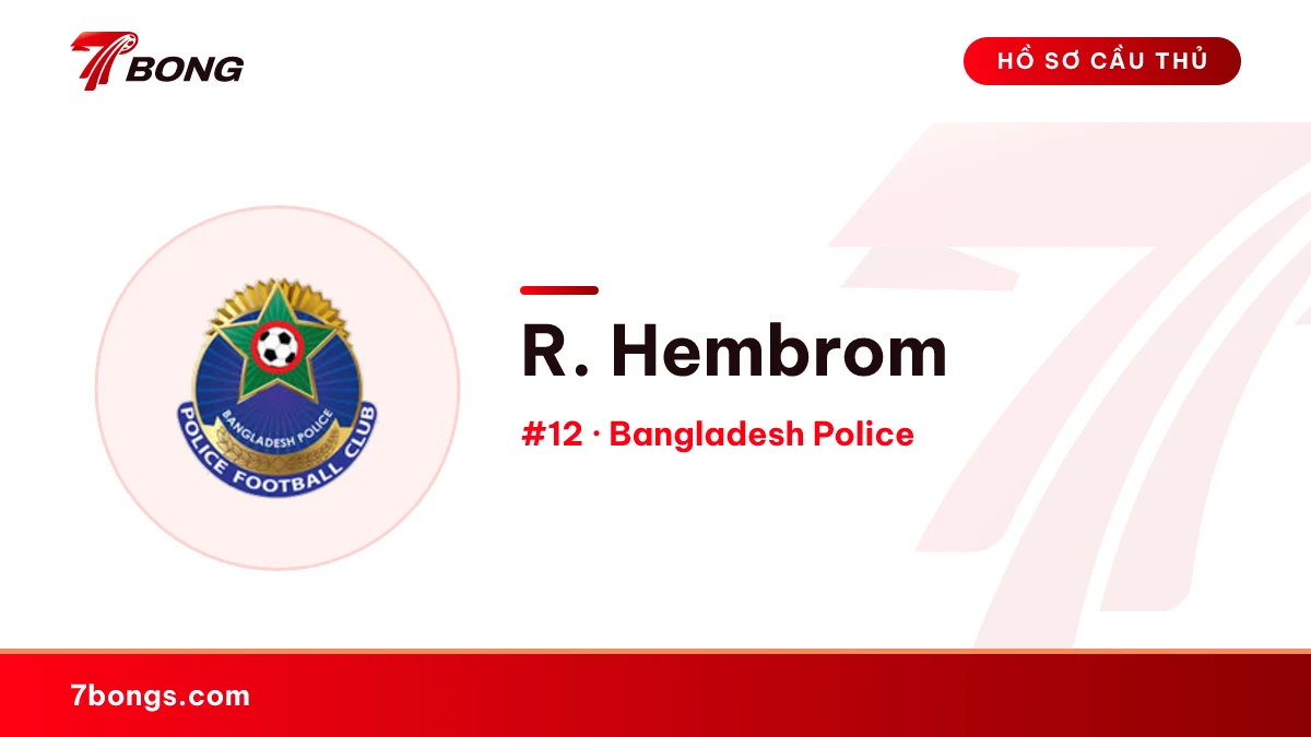 R. Hembrom — Bangladesh Police