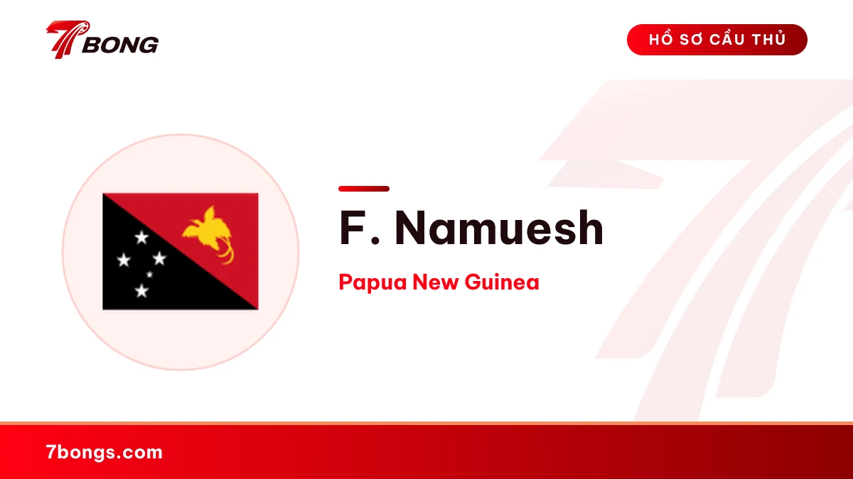 F. Namuesh — Papua New Guinea