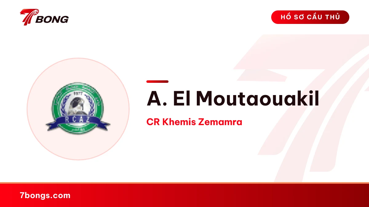 A. El Moutaouakil — CR Khemis Zemamra